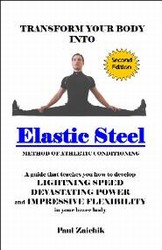 ElasticSteel Method of Athletic Conditioning Strength & Flexibility Training Manual with 1 FREE Resistance Band