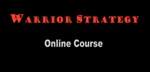 Warrior Strategy Seminar (15 Week Online Course) with Paul Zaichik